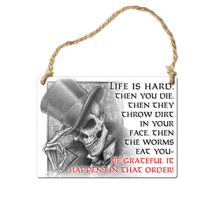 Alchemy Gothic Life is Hard... Metal Sign
