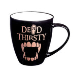 Alchemy Gothic Dead Thirsty Ceramic Mug from Gothic Spirit