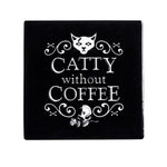Alchemy Gothic Catty Without Coffee Coaster from Gothic Spirit