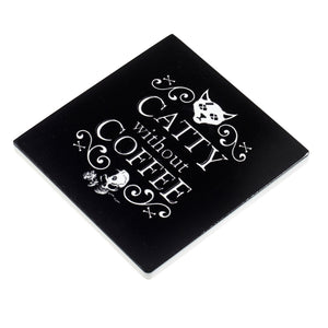 Alchemy Gothic Catty Without Coffee Coaster from Gothic Spirit